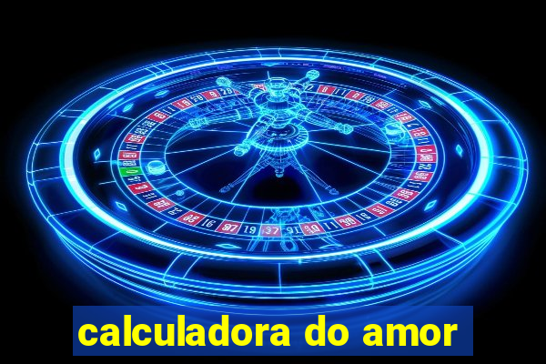 calculadora do amor